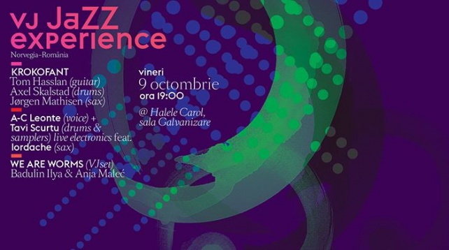  Zeppelin prezintă: VJ JaZZ EXPERIENCE la Halele Carol