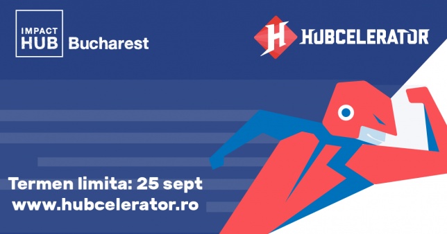 Au început înscrierile la Hubcelerator