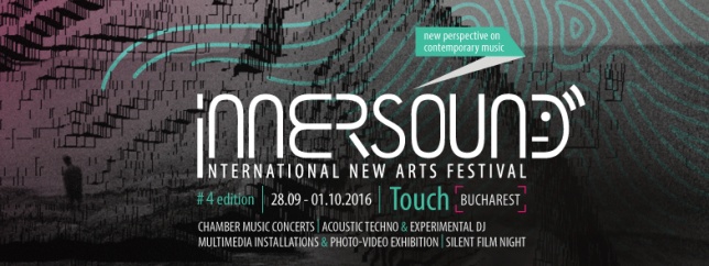 60 de artiști din 8 țări la INNERSOUND NEW ARTS FESTIVAL