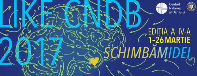 Festivalul LIKE CNDB 2017 – primul mare eveniment de dans contemporan al anului