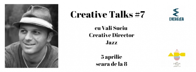 Creative Talks #7 - Vali Suciu
