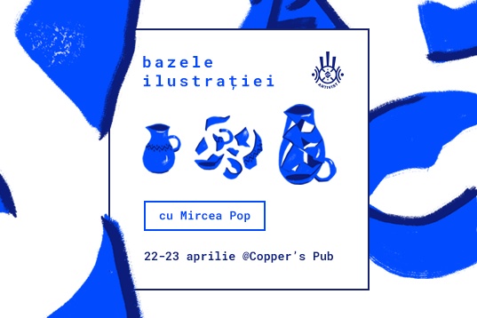 Cursul “Bazele Ilustratiei” | Ediția a II-a