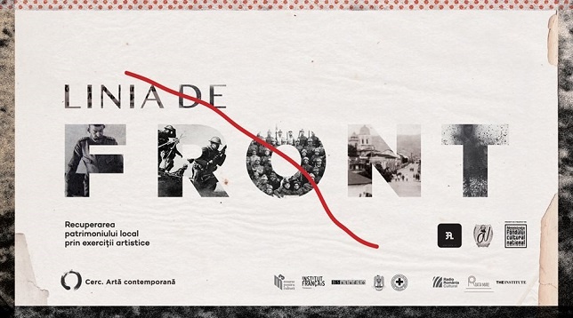 „Linia de front” propune recuperarea patrimoniului local prin exerciții artistice