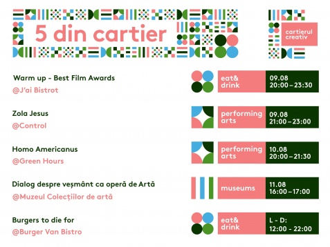 5 din cartier // 6-12 august 2018