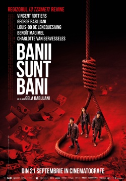 Din 21 septembrie în cinematografe „Banii sunt bani”