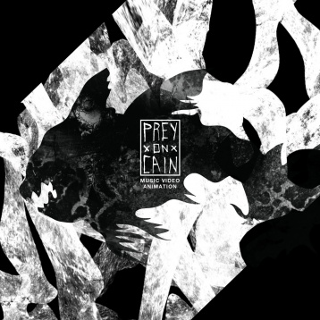 CRISTIAN ION // PREY ON CAIN, ANIMAȚIE