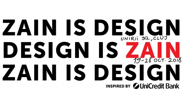 Festivalul de creativitate ZAIN aduce design-ul in inima orasului Cluj-Napoca timp de 10 zile