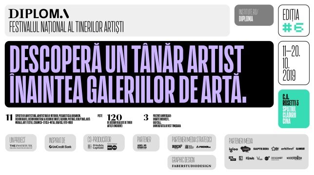 Următoarea generație de artişti români îşi expune lucrările la DIPLOMA 2019