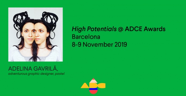 Adelina Gavrilă participă la High Potentials 2019, ADC*Europe Awards