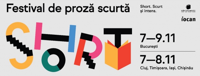 Cărturești sărbătorește 19 ani scurt și intens cu SHORT. Festival de Proză Scurtă