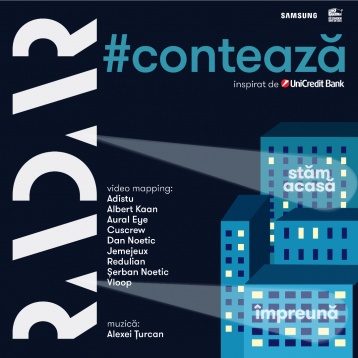 „STĂM ACASĂ #CONTEAZĂ” prezintă în avanpremieră scena de video-mapping RADAR