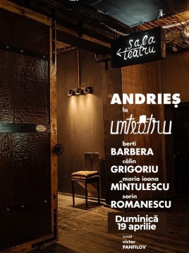 Concertul ,,Andrieș la unteatru’’ – difuzat gratuit pe Facebook în seara de Paște