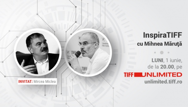 InspiraTIFF cu Mircea Miclea pe TIFF Unlimited: despre educație și mentalități