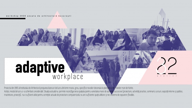 Atelier 22 își propune reconfigurarea spațiului de lucru 