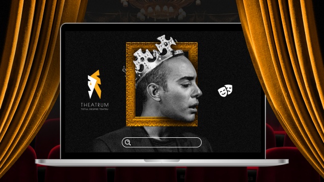 S-a lansat Theatrum.ro, prima platformă ce vine în ajutorul teatrelor din România
