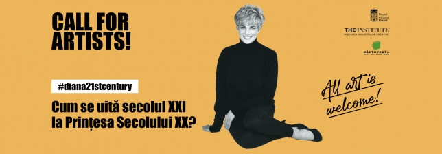 Call for artists: #diana21stcentury - Cum se uită secolul XXI la Prințesa Secolului XX?