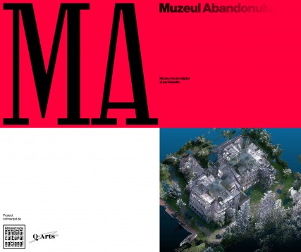 Muzeul Abandonului, primul muzeu-forum digital și participativ din România