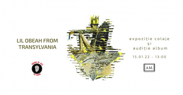 Expoziție de colaje Cristiana Bucureci și audiție de muzică dub Lil Obeah