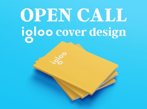 OPEN CALL: igloo cover design. Număr special #Ucraina