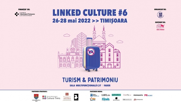 Linked Culture 2022 aduce în discuție bune practici pentru turismul cultural 