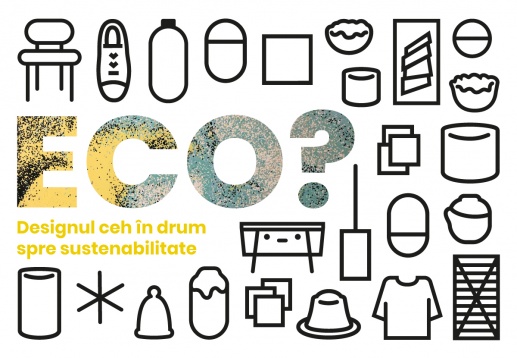 Laboratorul viitorului: ECO? Designul ceh în drum spre sustenabilitate