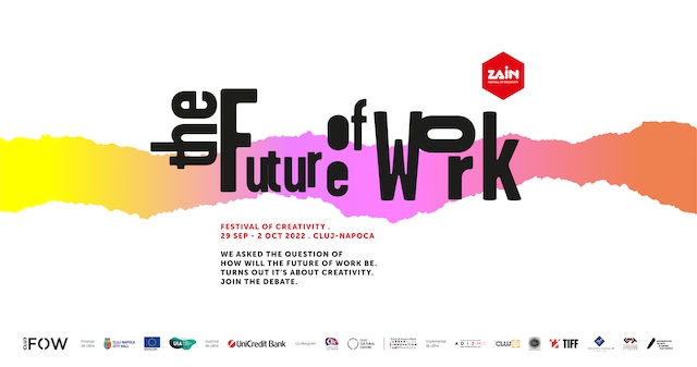 ZAIN - Festivalul de creativitate de la Cluj. “The Future of Work”