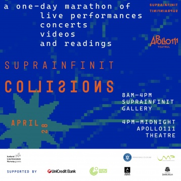 Suprainfinit Collisions – PRIMUL MARATON DE ARTĂ PERFORMATIVĂ DIN ROMÂNIA