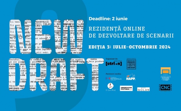 Înscrierile la New Draft #3, rezidența de dezvoltare de scenarii de film, se prelungesc
