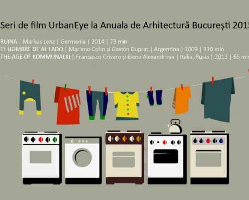 Seri de film UrbanEye la Anuala de Arhitectură București 2015