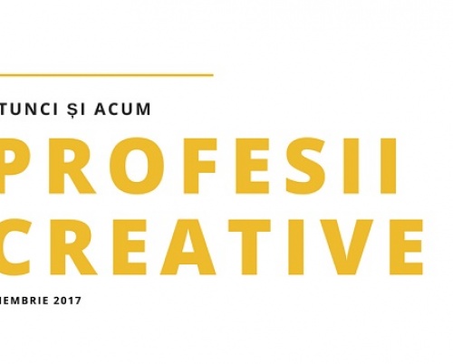 5 profesii creative acum și acum 100 de ani