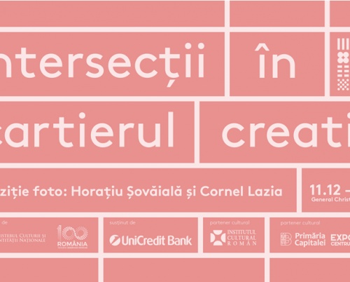 Intersecții în Cartierul Creativ - expoziție foto
