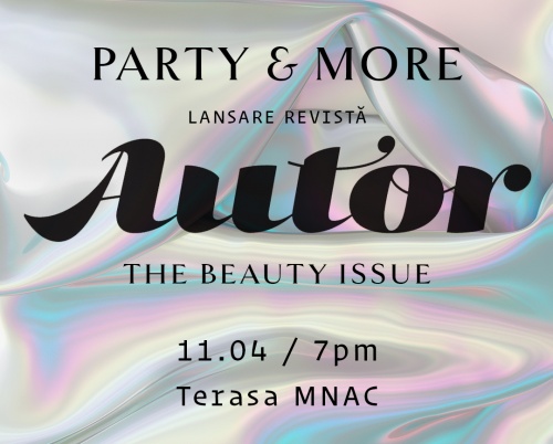 Revista AUTOR lansează al 6-lea număr - The Beauty Issue