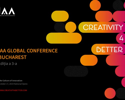 Conferinţa Globală IAA „Creativity4Better” revine la Bucureşti cu o a treia ediţie şi anunţă primii speakeri