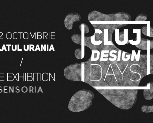 Cluj Design Days / The Exhibition SENSORIA