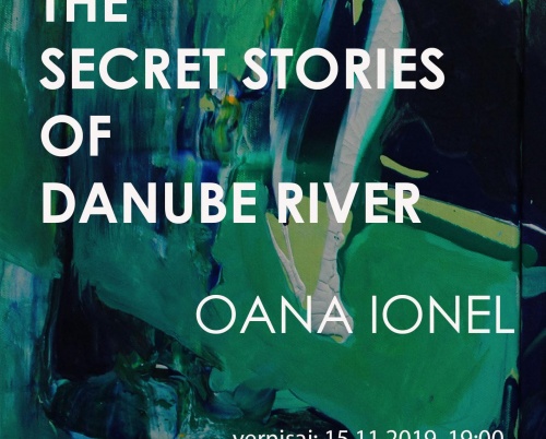 „The Secret Stories of Danube River” I OANA IONEL I 9 - 23 noiembrie 2019 I Galeria Galateca