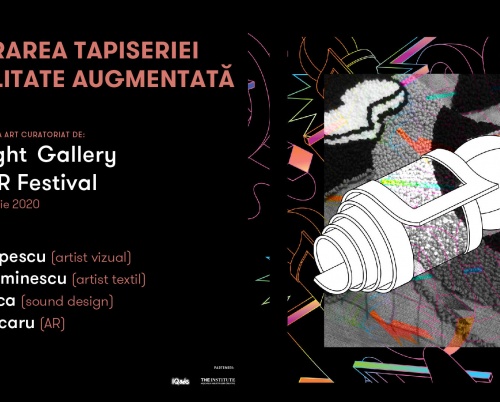 Tradiția se întâlnește cu digitalul în Tapiserie în realitate augmentată – un proiect One Night Gallery