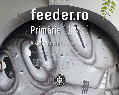 feeder.ro LIVE cu Primărie (dj set) și Pisica Pătrată (live painting)