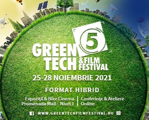 Green Tech & Film Festival 5 se desfășoară între 25-28 noiembrie