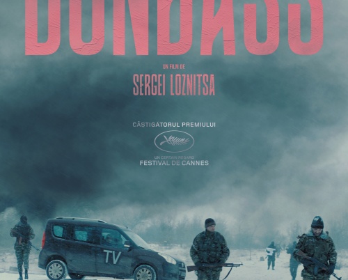 DONBASS - proiecții în cinematografele din țară ale filmului lui Sergei Loznitsa