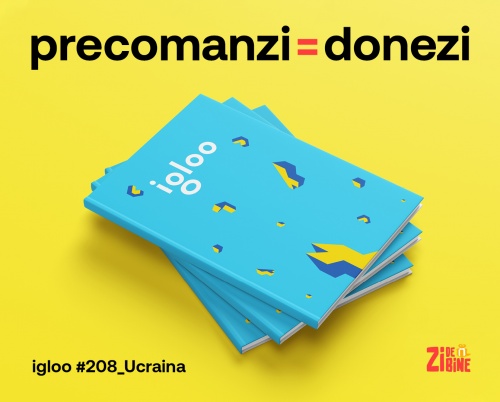 Donează alături de #igloo208_Ucraina: arhitectură, design, speranță