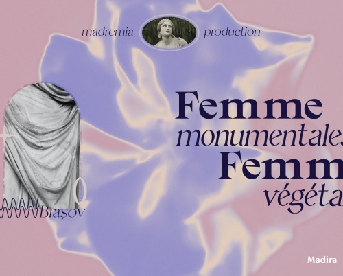 Femme monumentale. Femme végétale, proiect creat de artiste pentru femeile și adolescentele din Brașov