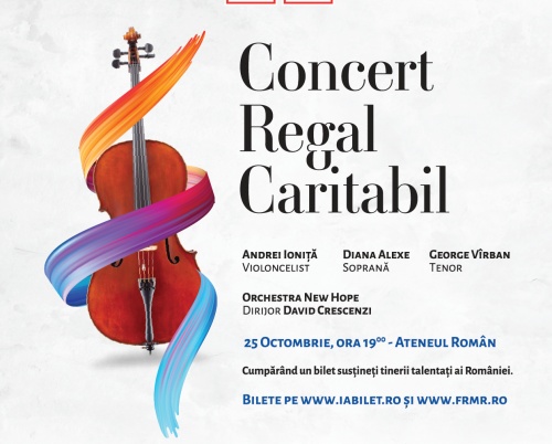 Muzicieni de talie internațională într-un Concert Regal caritabil pe scena Ateneului Român