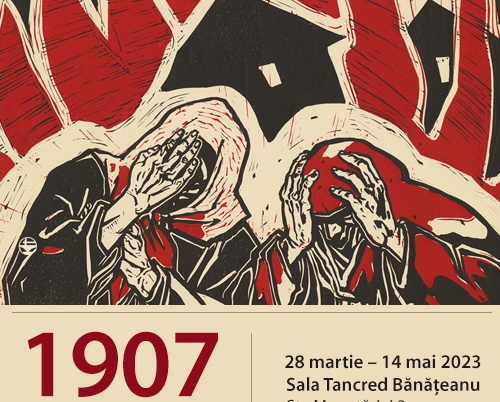 Expoziția 1907. NOI VREM PĂMÂNT la Sala Tancred Bănățeanu | Muzeul Național al Țăranului Român