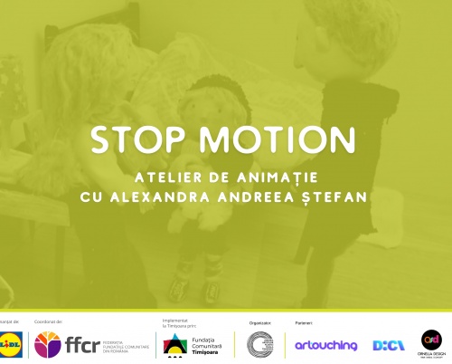 Stop Motion | Atelier de animație cu Alexandra Andreea Ștefan