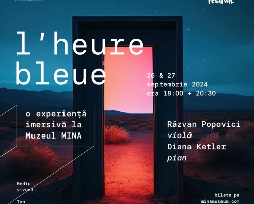 L’heure bleue – o experiență imersivă la Muzeul MINA, un nou proiect al Festivalului SoNoRo