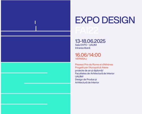 Expoziția „FAI 22” // 13-18 iunie 2025