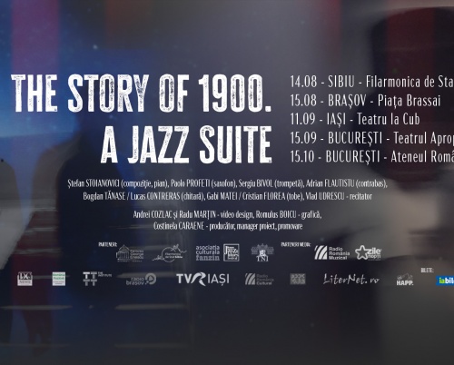 Începe turneul „The Story of 1900. A Jazz Suite”, experiența muzicală multisenzorială a anului! 